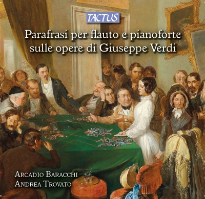 CD “Parafrasi per Flauto e Pianoforte dalle Opere di Verdi” (Tactus 2015)