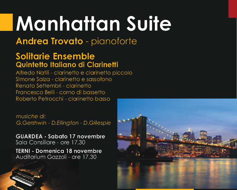 “Manhattan Suite”. XXII Stagione Concertistica Il Pianoforte. Terni 17 e 18.11.2018