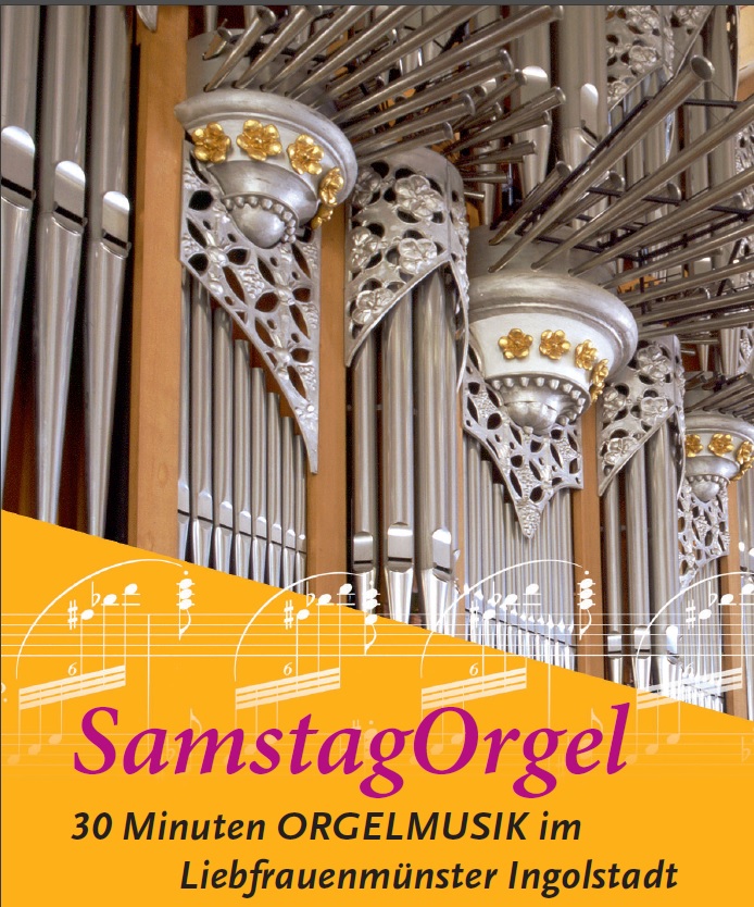 Concerto “SamstagOrgel”. Liebfrauenmünster. Ingolstadt 03.09.2022
